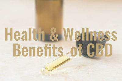 Health and Wellness Benefits of CBD