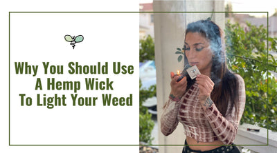 Why You Should Use a Hemp Wick to Light Your Weed